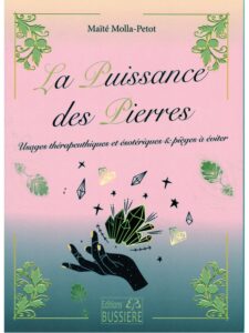 livre la puissance des pierres usages thérapeutiques et éotériques et pièces à éviter